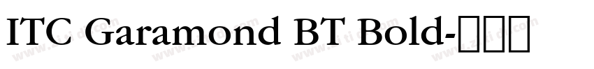 ITC Garamond BT Bold字体转换